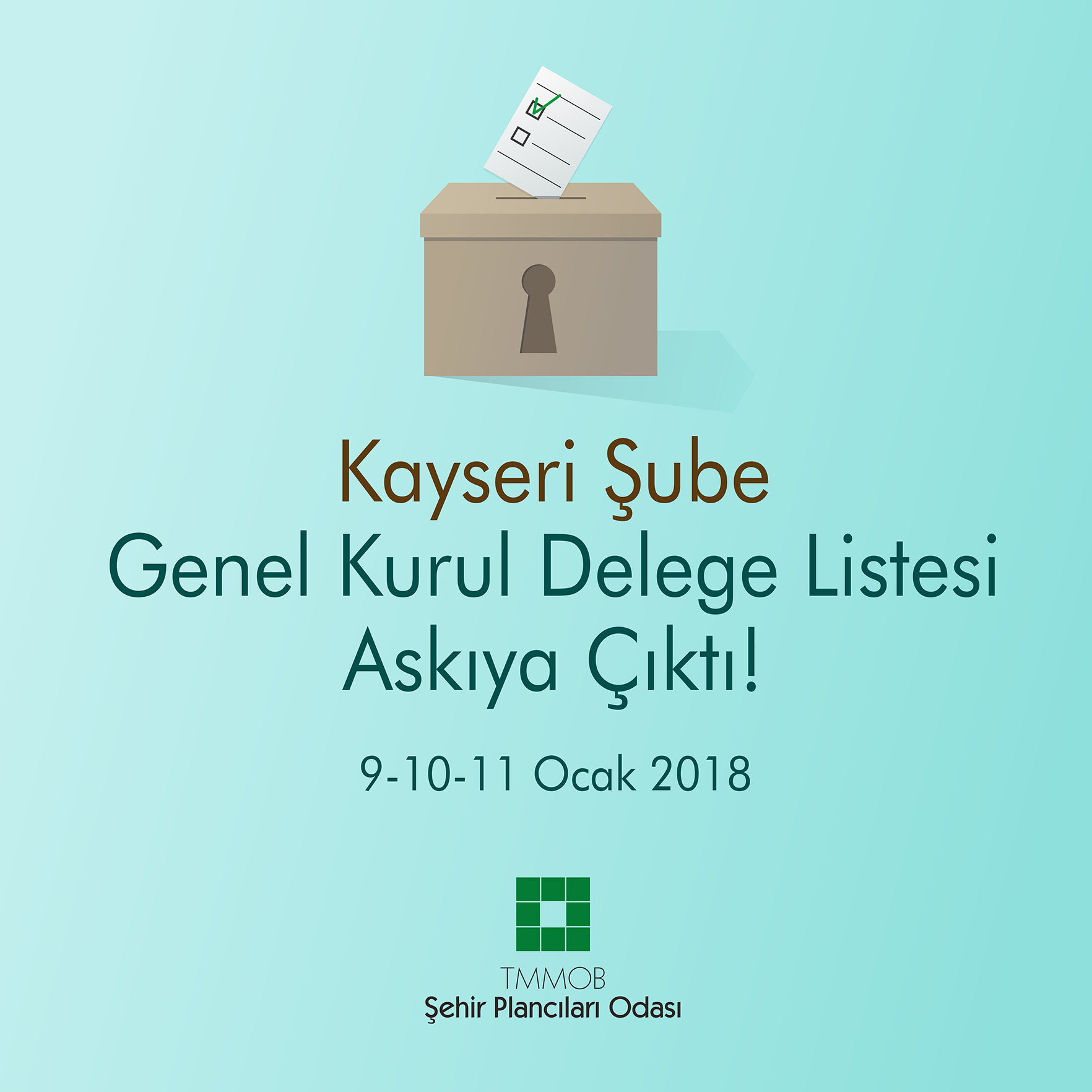 ODAMIZ KAYSERİ ŞUBESİ 4. OLAĞAN GENEL KURULU DELEGE LİSTESİ ASKIDA