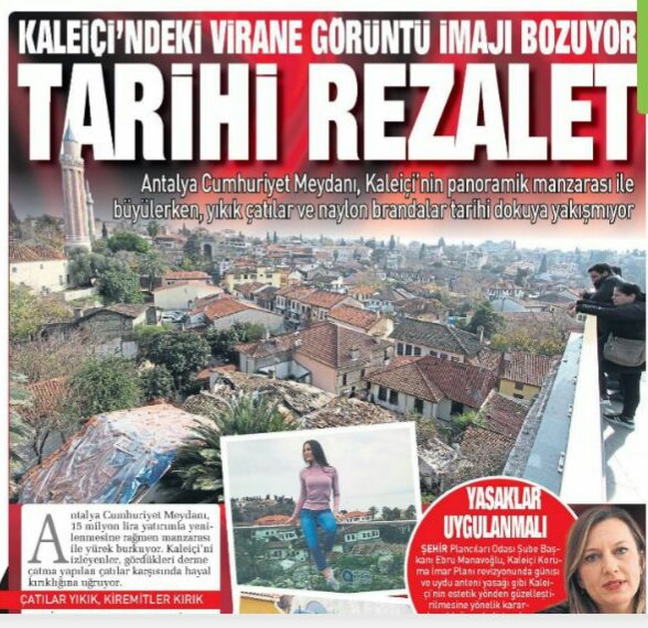 KALEİÇİ`NDEKİ VİRANE GÖRÜNTÜ İMAJI BOZUYOR