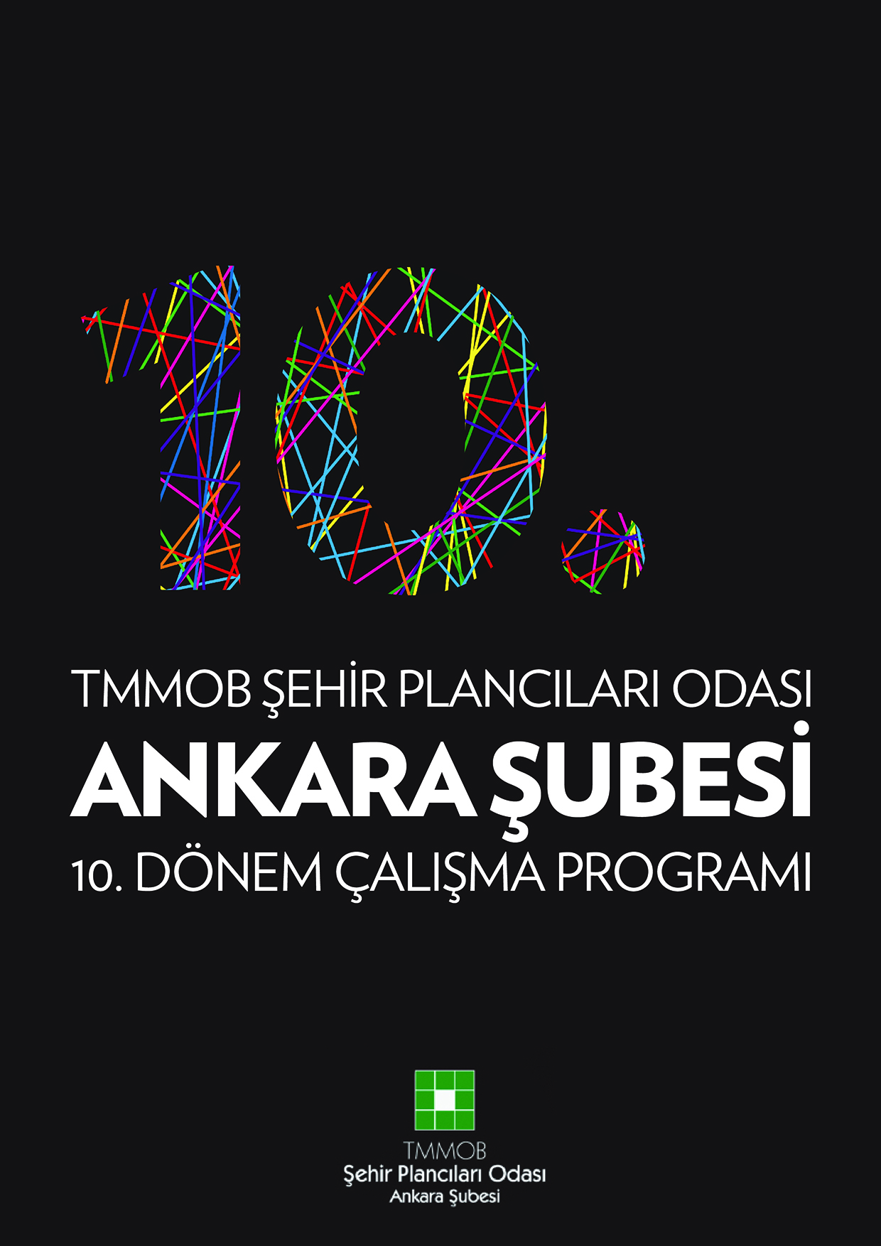 TMMOB ŞEHİR PLANCILARI ODASI ANKARA ŞUBESİ 10. DÖNEM ÇALIŞMA PROGRAMI