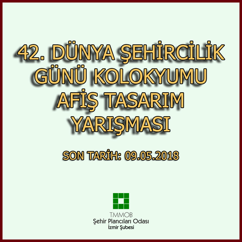 42. DÜNYA ŞEHİRCİLİK GÜNÜ KOLOKYUMU AFİŞ TASARIM YARIŞMASI