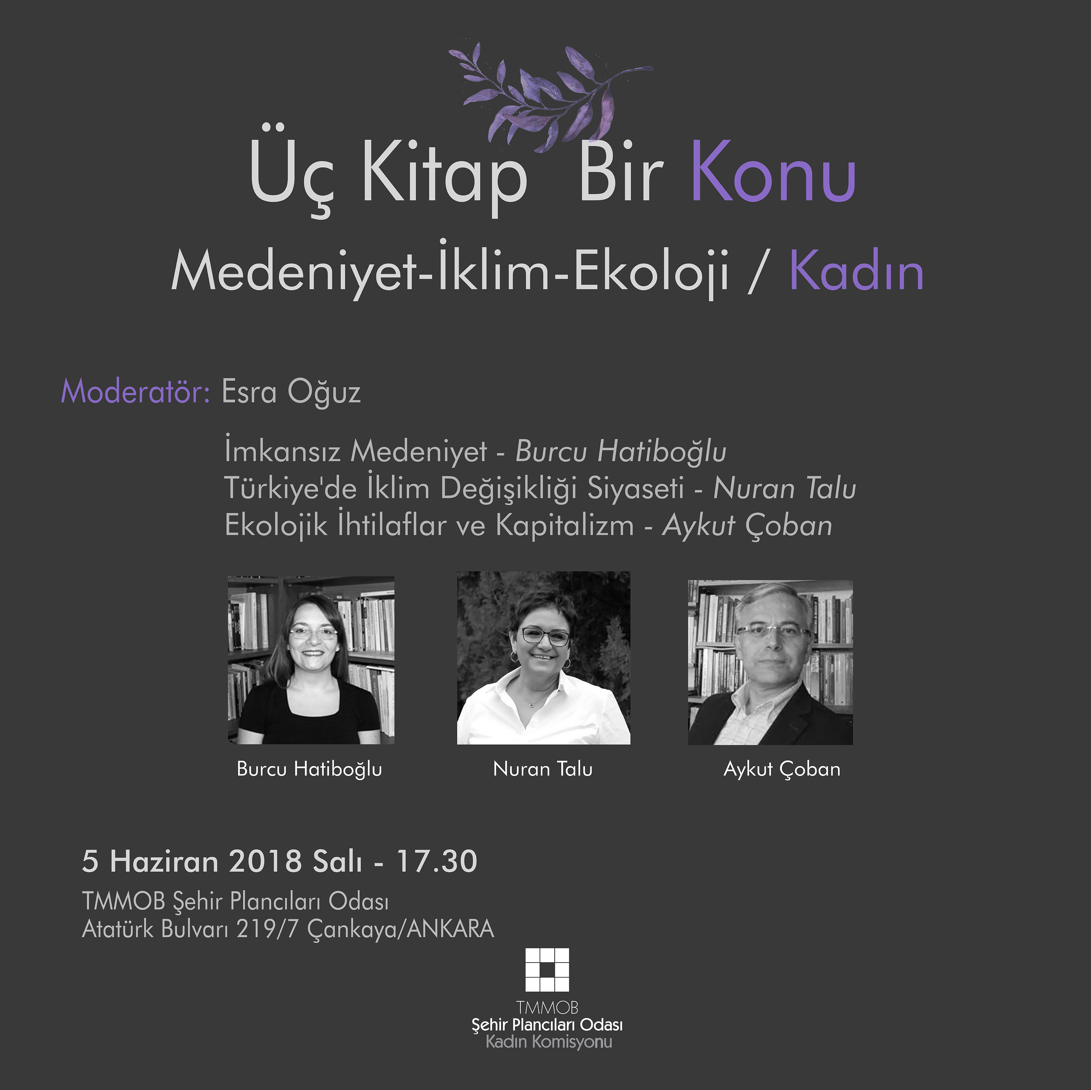 ÜÇ KİTAP BİR KONU | MEDENİYET-İKLİM-EKOLOJİ/KADIN