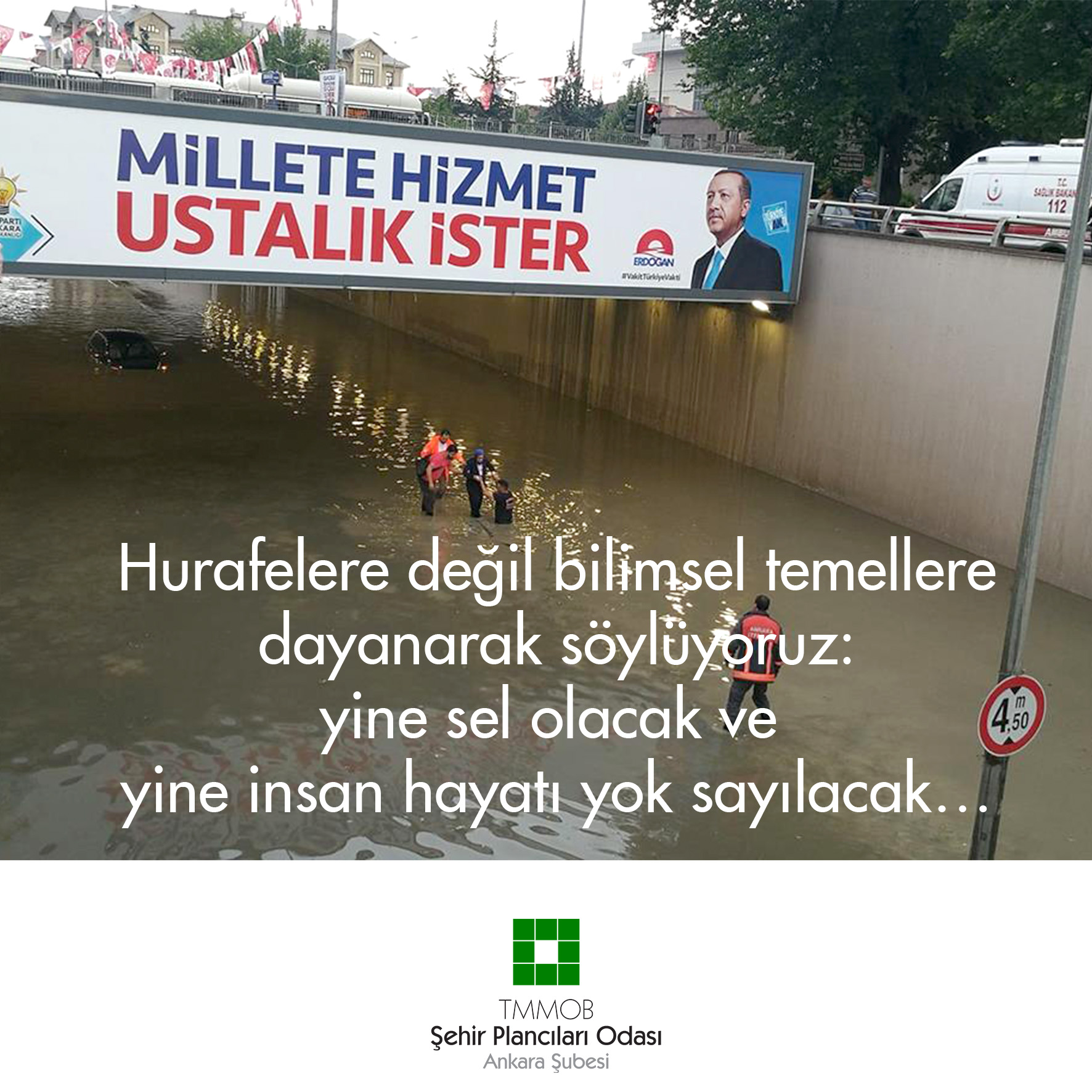 HURAFELERE DEĞİL BİLİMSEL TEMELLERE DAYANARAK SÖYLÜYORUZ: YİNE SEL OLACAK VE YİNE İNSAN HAYATI YOK SAYILACAK...