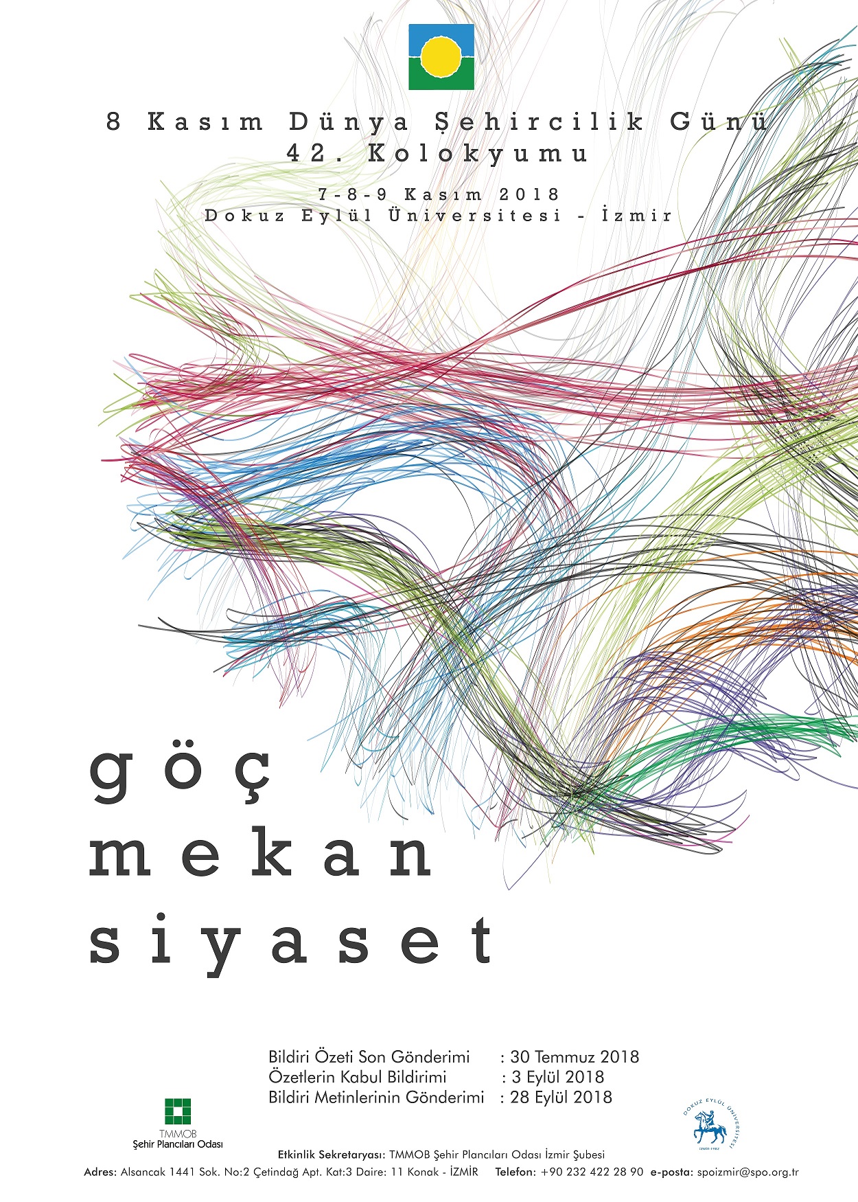 DÜNYA ŞEHİRCİLİK GÜNÜ 42. KOLOKYUMU BİLDİRİ ÖZETİ SON GÖNDERİM TARİHİ 30 TEMMUZ PAZARTESİ GÜNÜNE KADAR UZATILDI