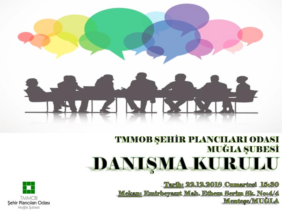 DANIŞMA KURULU: 22 ARALIK 2018 CUMARTESİ - 15:30