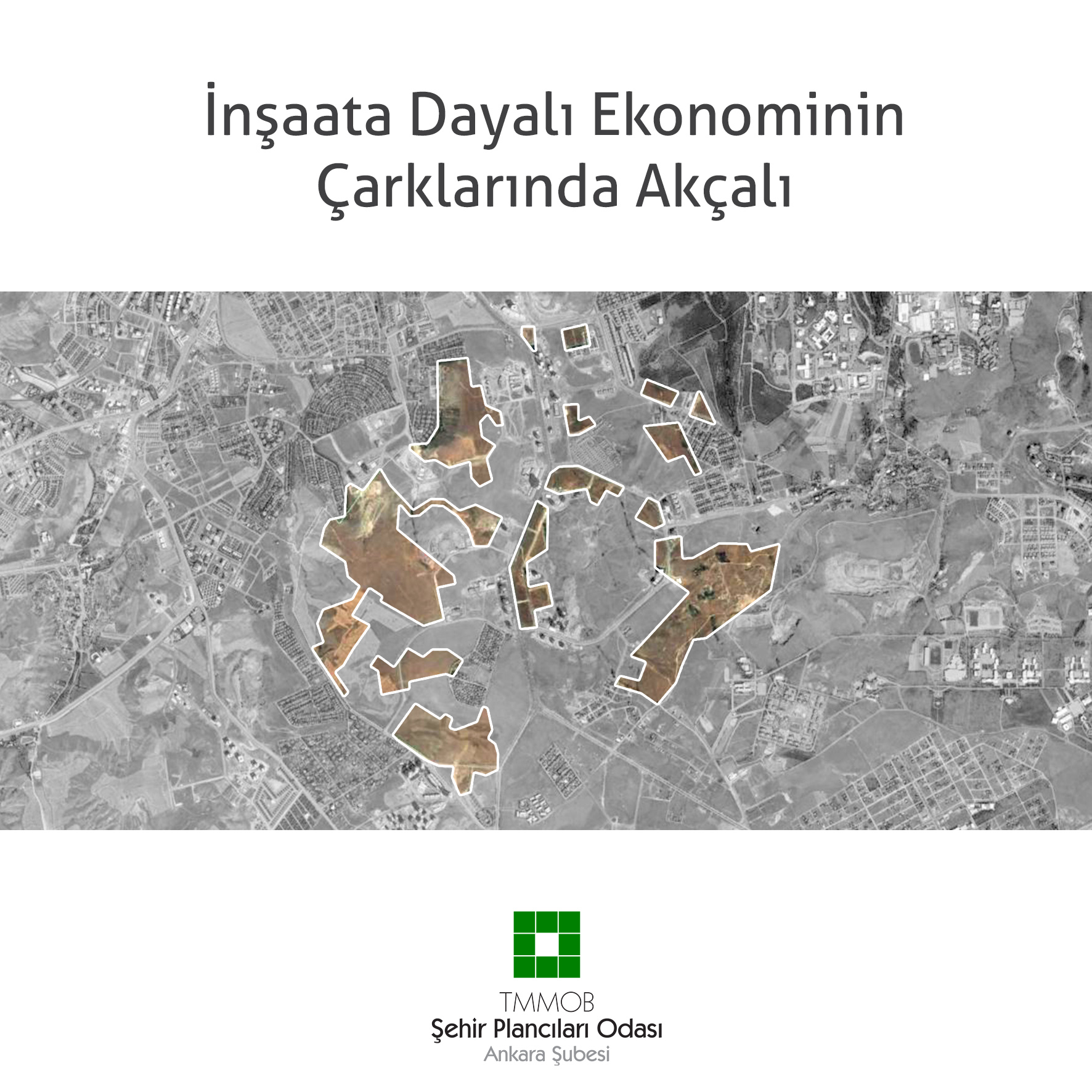 İNŞAATA DAYALI EKONOMİNİN ÇARKLARINDA AKÇALI