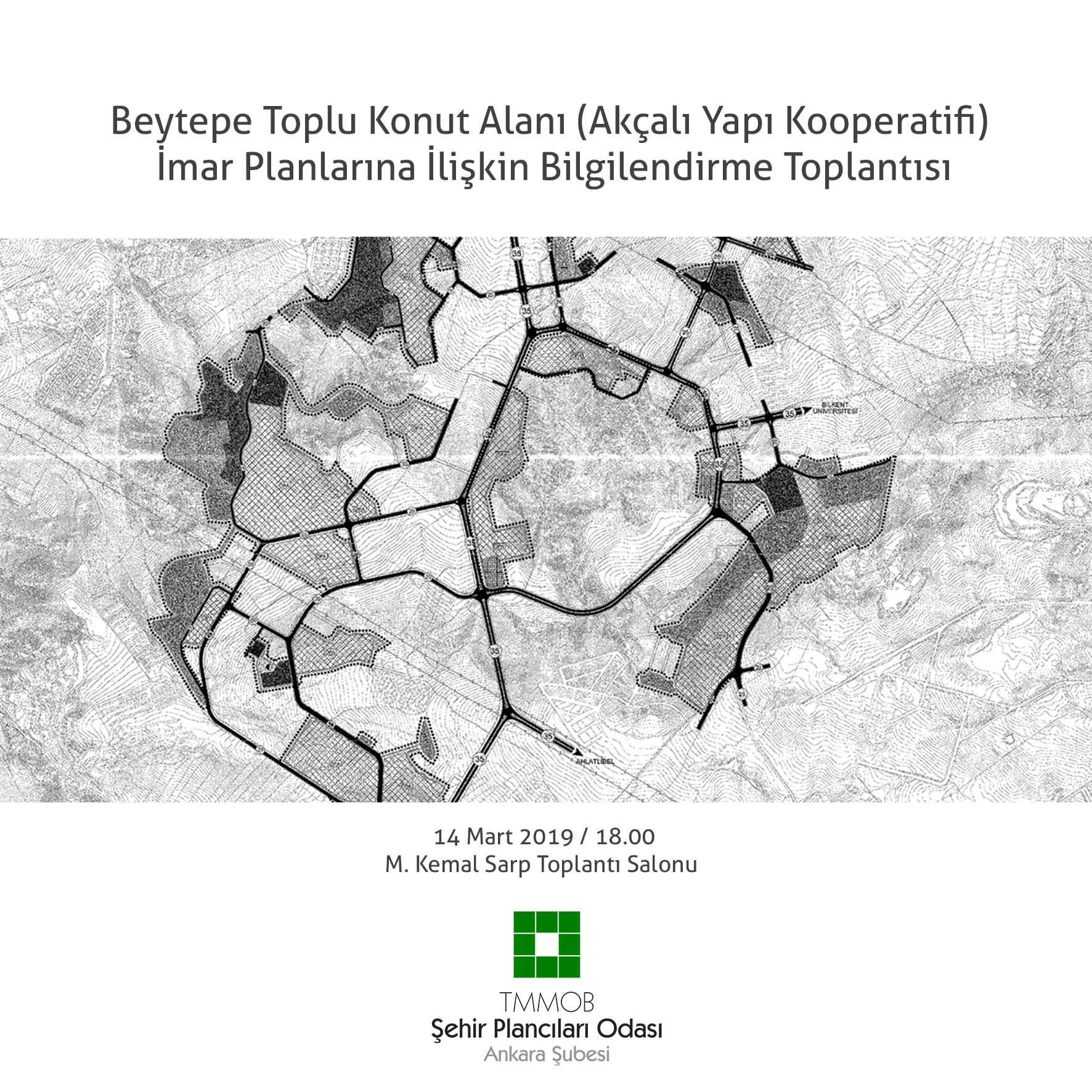 BEYTEPE TOPLU KONUT ALANI (AKÇALI YAPI KOOPERATİFİ)  İMAR PLANLARINA İLİŞKİN BİLGİLENDİRME TOPLANTISI