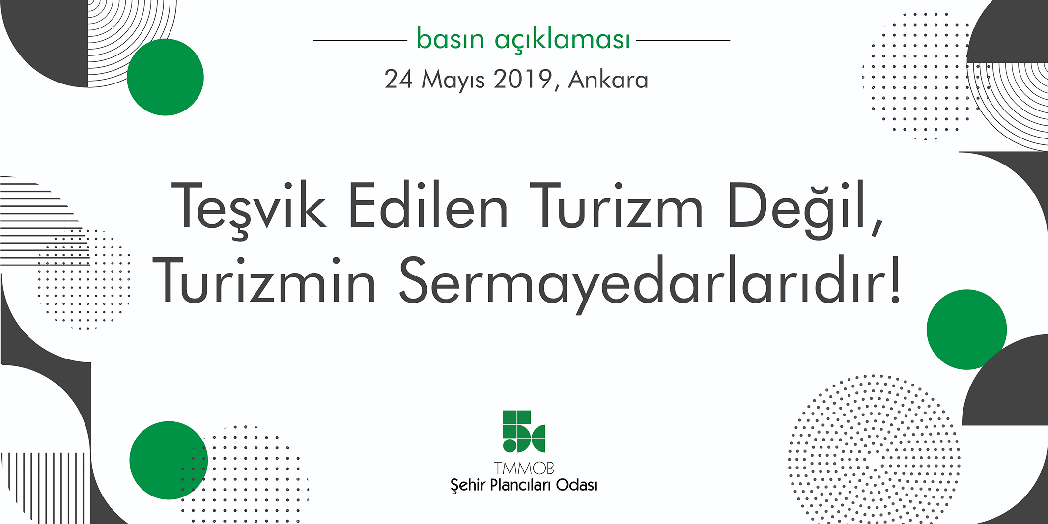 TEŞVİK EDİLEN TURİZM DEĞİL, TURİZMİN SERMAYEDARLARIDIR!
