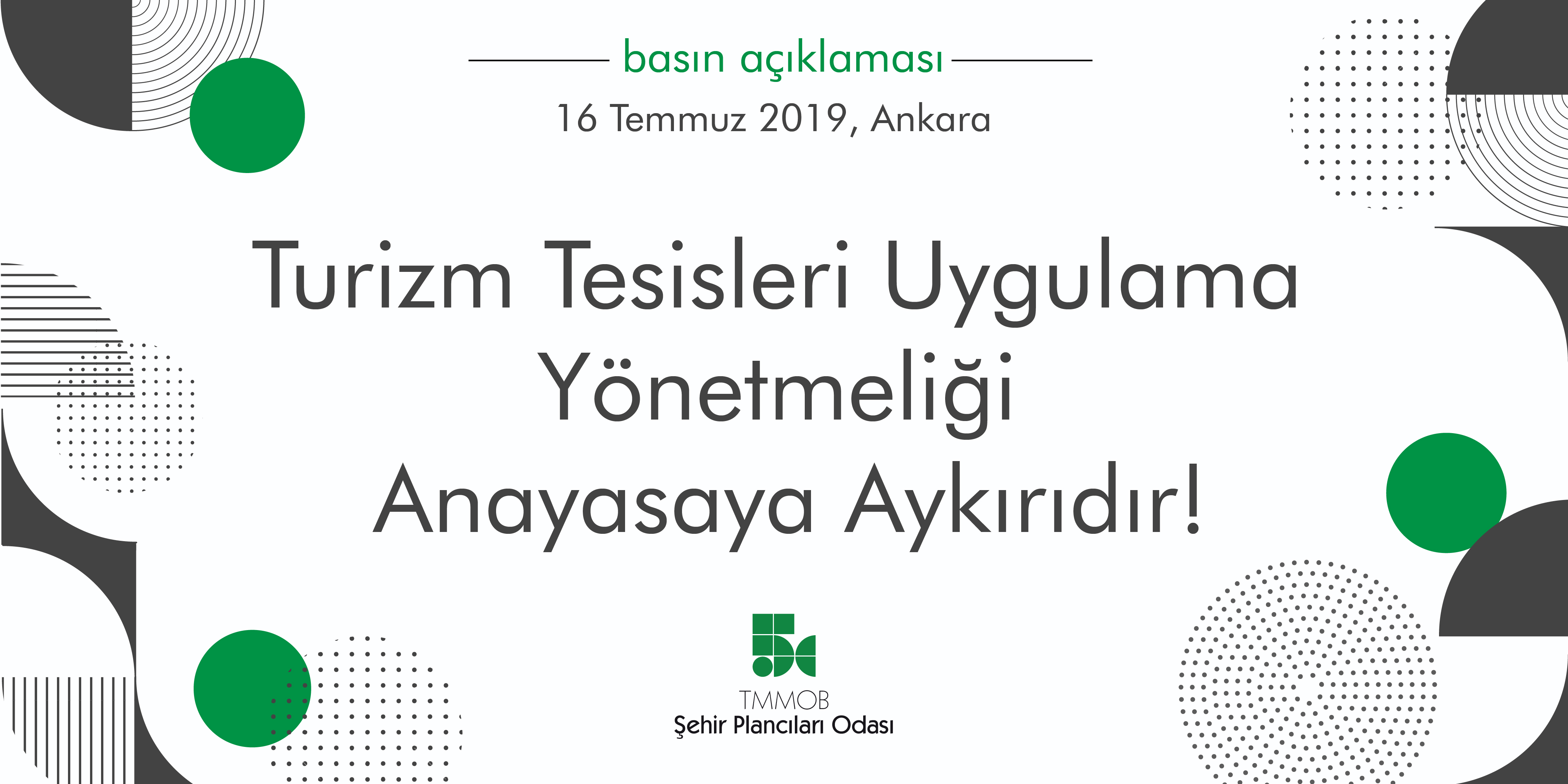 TURİZM TESİSLERİ UYGULAMA YÖNETMELİĞİ ANAYASAYA AYKIRIDIR!