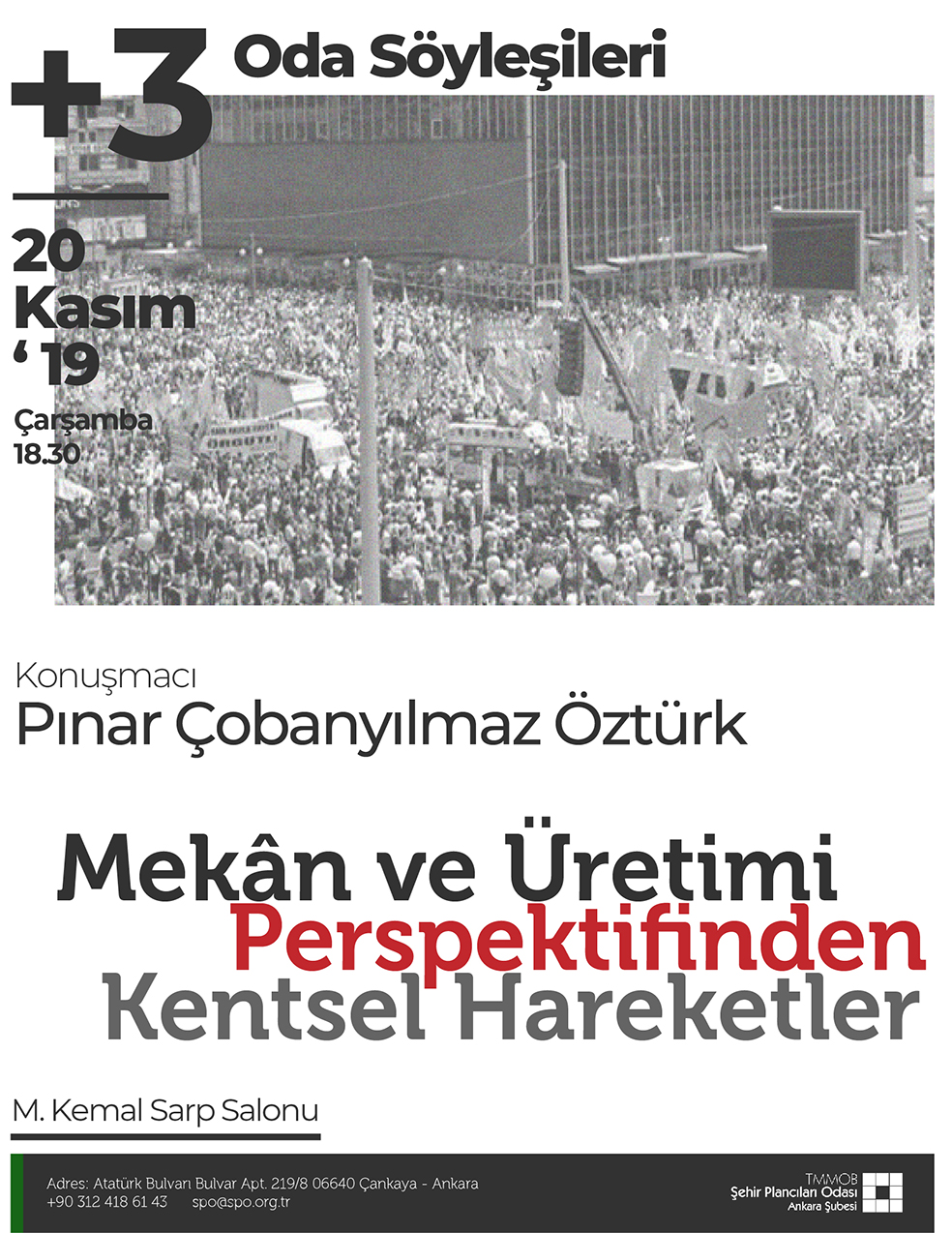 ODA SÖYLEŞİLERİ - 3: MEKâN VE ÜRETİMİ PERSPEKTİFİNDEN KENTSEL HAREKETLER