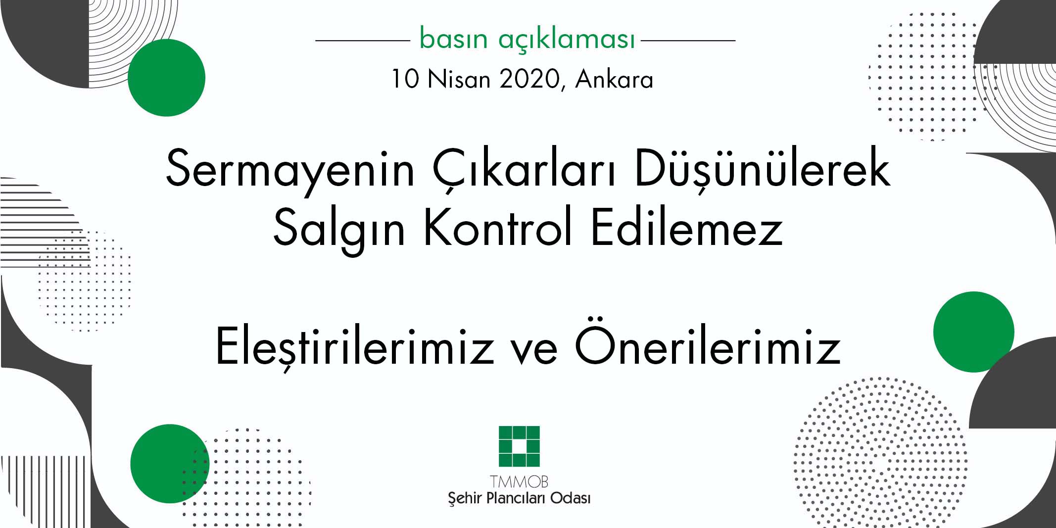 SERMAYENİN ÇIKARLARI DÜŞÜNÜLEREK SALGIN KONTROL EDİLEMEZ:
ELEŞTİRİLERİMİZ VE ÖNERİLERİMİZ
