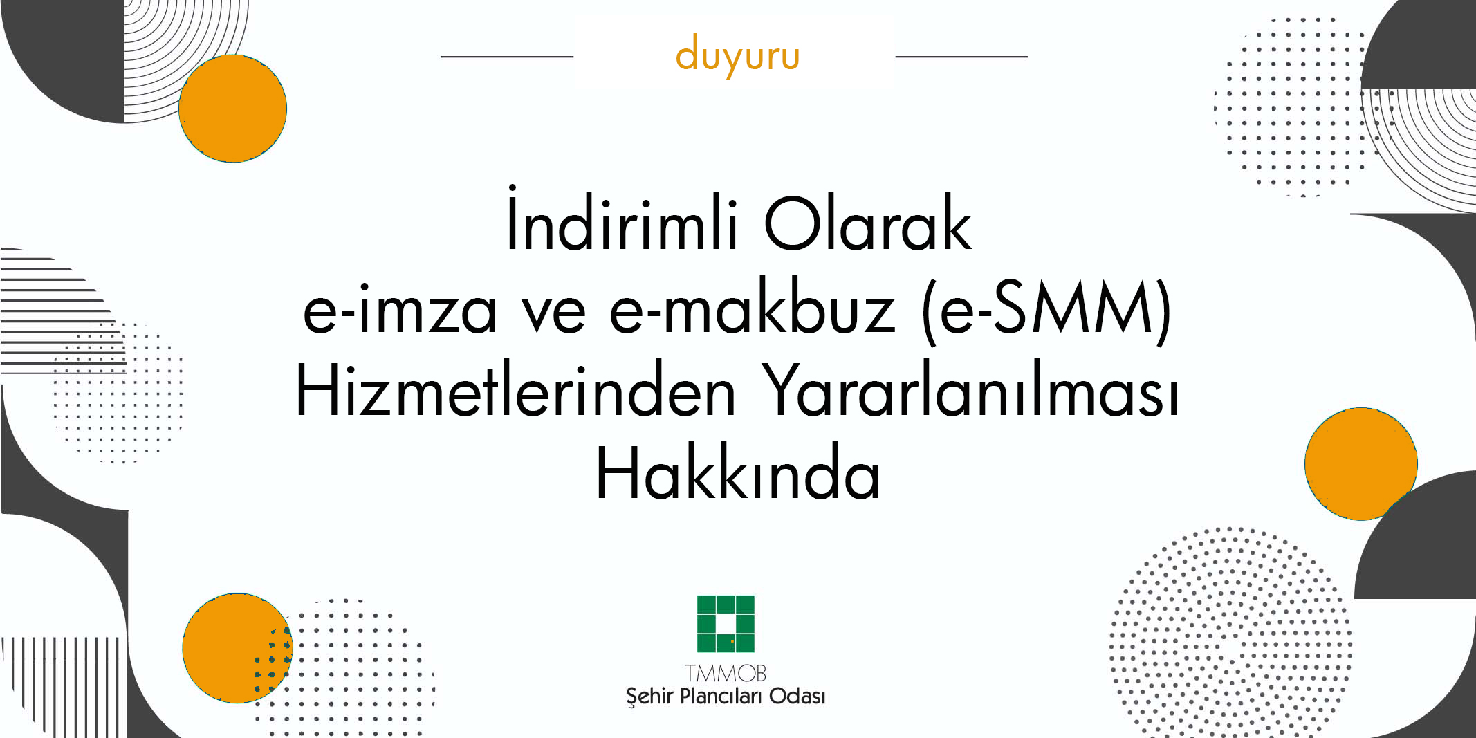 İNDİRİMLİ OLARAK E-İMZA VE E-MAKBUZ (E-SMM) HİZMETLERİNDEN YARARLANILMASI HAKKINDA DUYURU