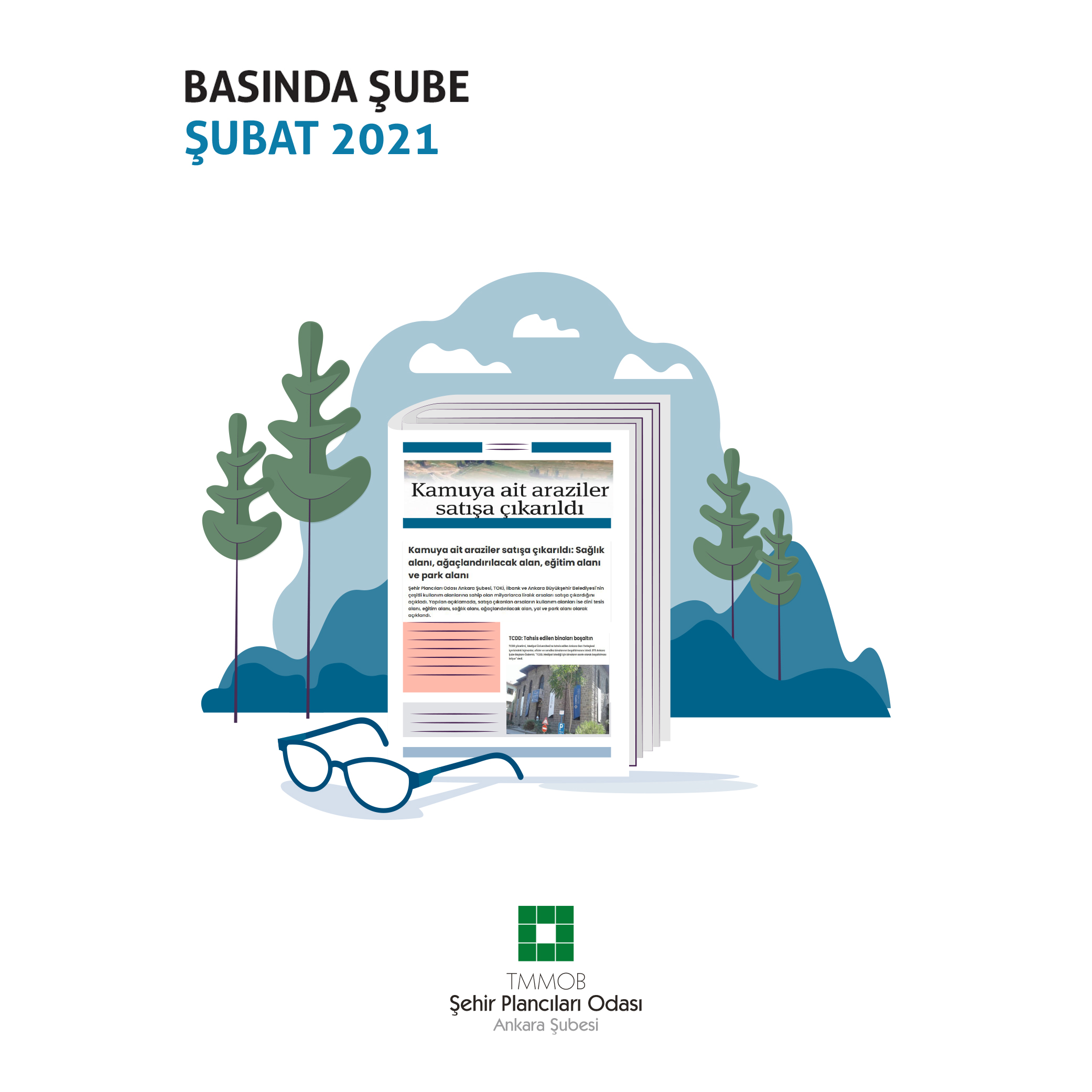 ŞUBAT AYI BASINDA ŞUBE HABERLERİ