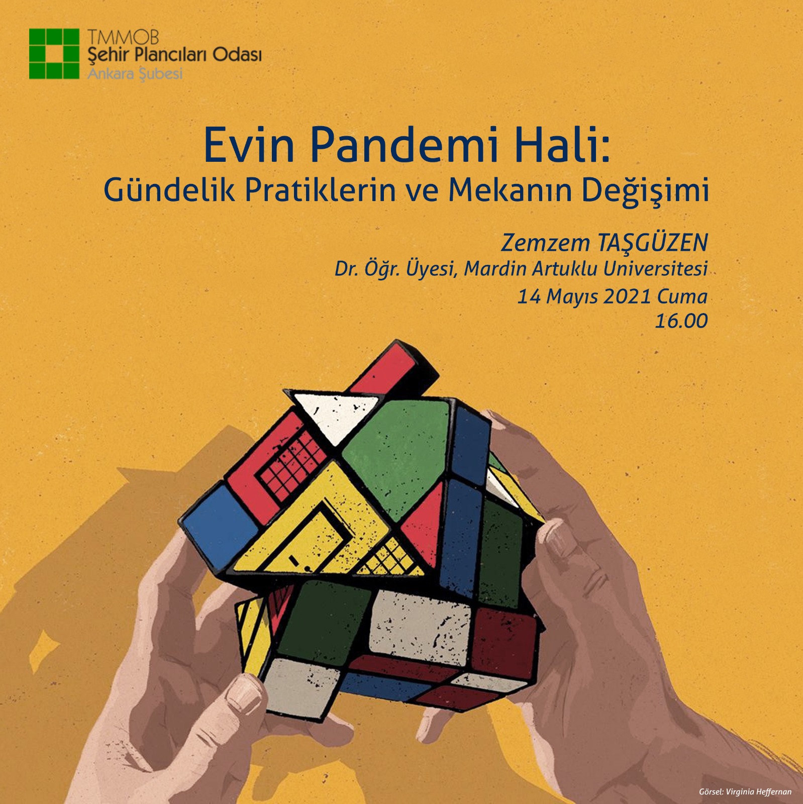 EVİN PANDEMİ HALİ: GÜNDELİK PRATİKLERİN VE MEKANIN DEĞİŞİMİ