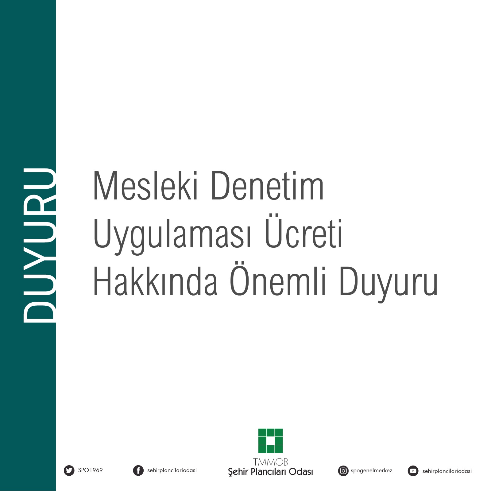 MESLEKİ DENETİM UYGULAMASI ÜCRETİ HAKKINDA ÖNEMLİ DUYURU
