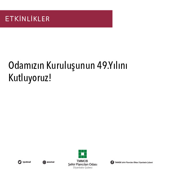 ODAMIZIN KURULUŞUNUN 49. YILINI KUTLUYORUZ!