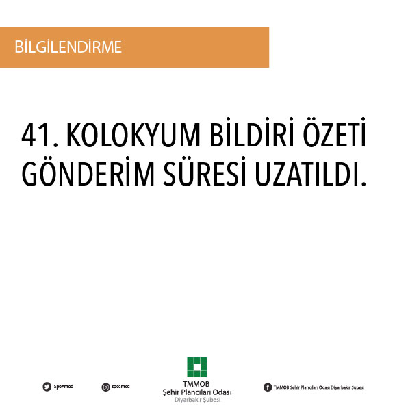 41. KOLOKYUM BİLDİRİ ÖZETİ GÖNDERİM SÜRESİ UZATILDI