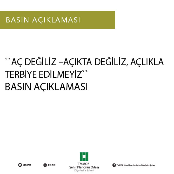 AÇ DEĞİLİZ –AÇIKTA DEĞİLİZ, AÇLIKLA TERBİYE EDİLMEYİZ