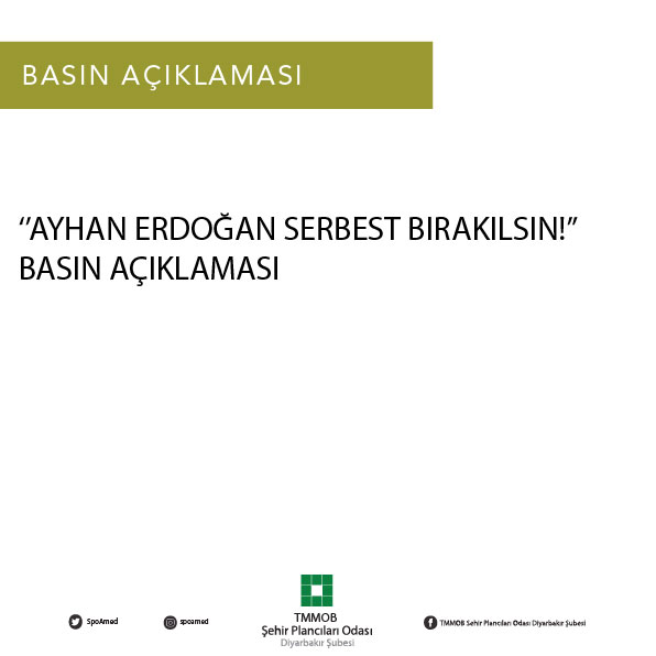 AYHAN ERDOĞAN SERBEST BIRAKILSIN!