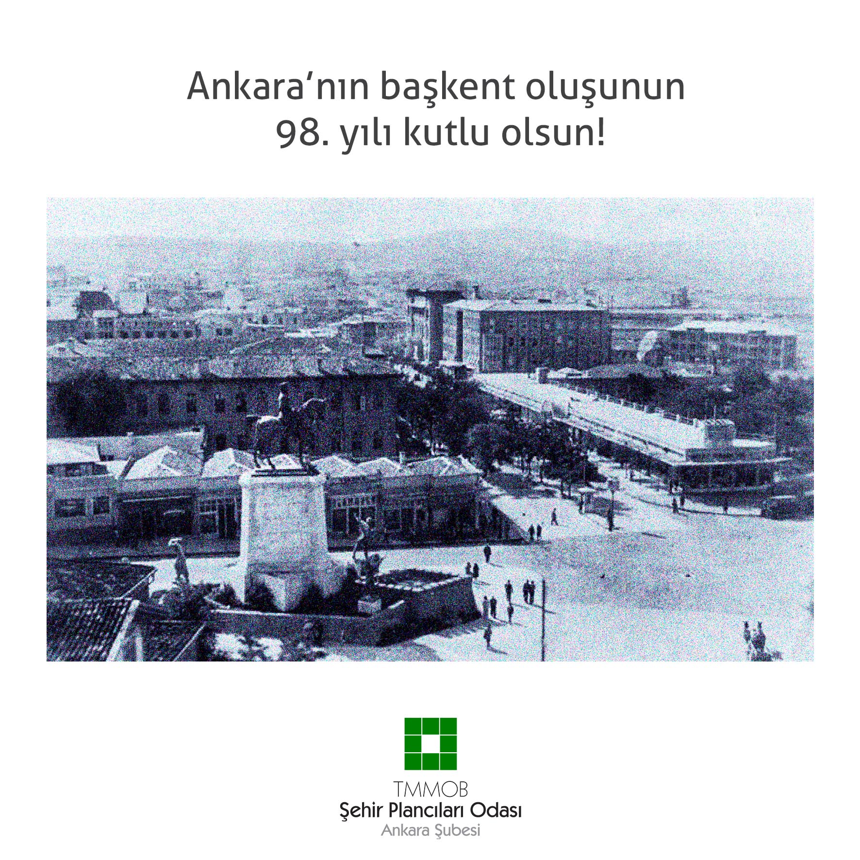 ANKARA'NIN BAŞKENT OLUŞUNUN 98. YILI KUTLU OLSUN!

