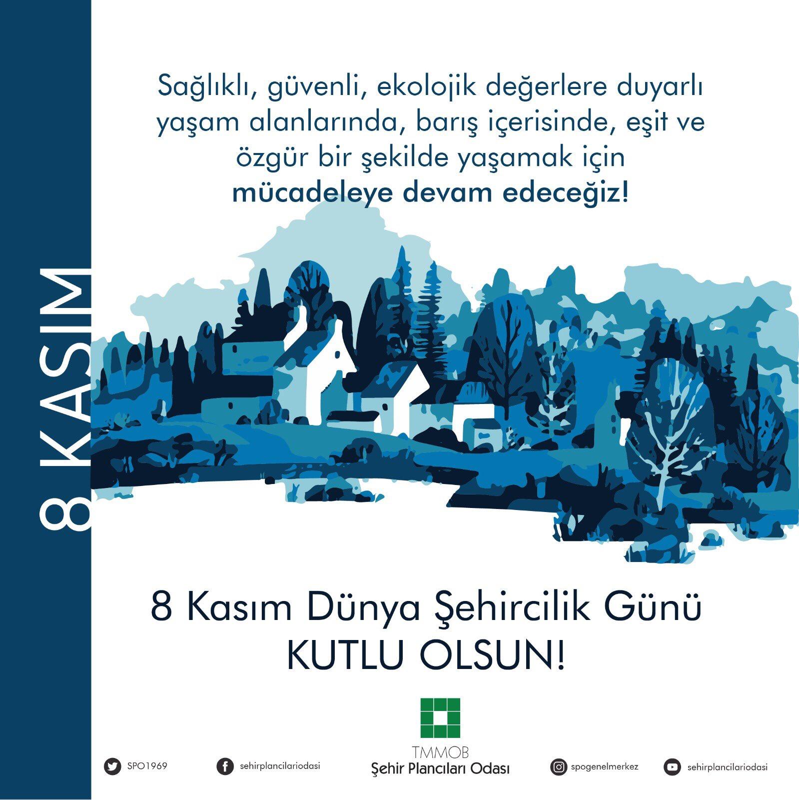 8 KASIM DÜNYA ŞEHİRCİLİK GÜNÜMÜZ KUTLU OLSUN!