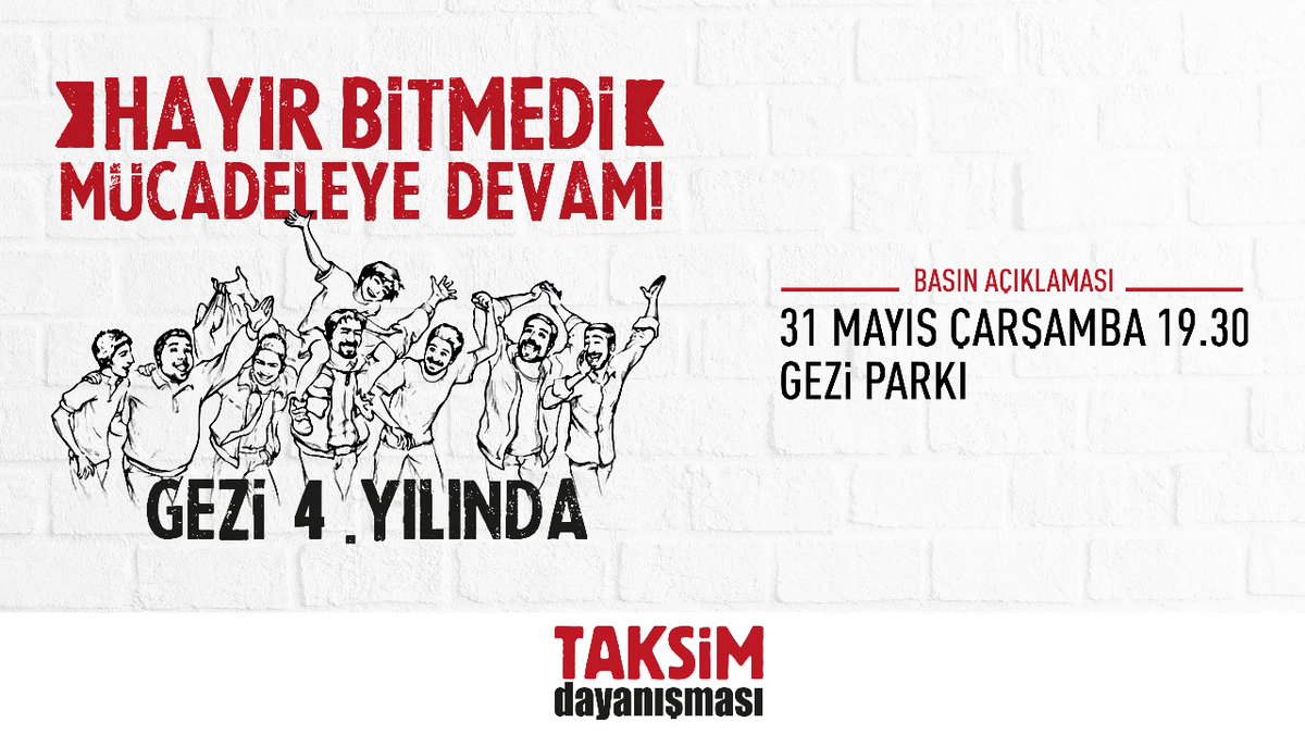 TAKSİM DAYANIŞMASI: GEZİ 4 YAŞINDA! HAYIR BİTMEDİ, MÜCADELEYE DEVAM DİYORUZ!