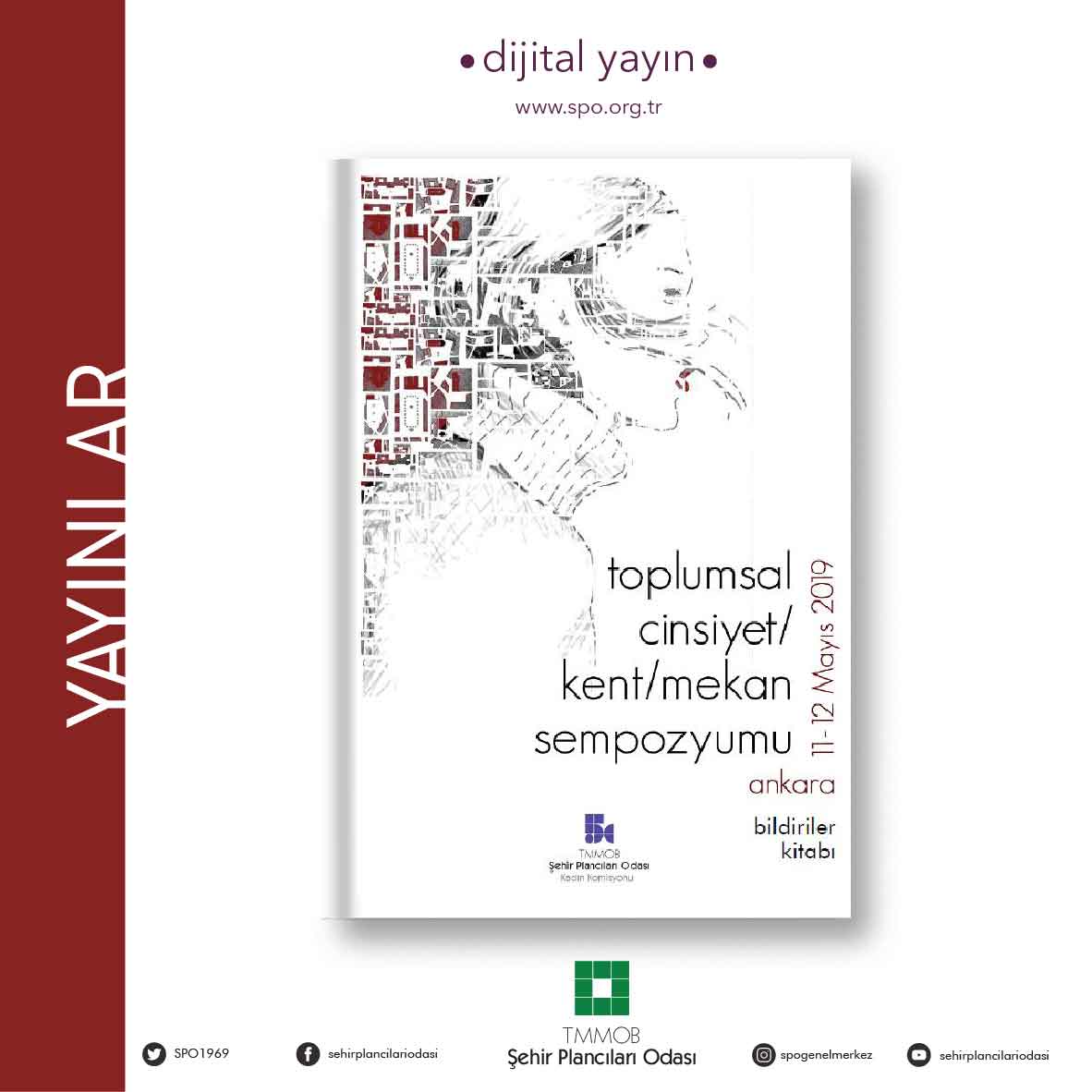 2. TOPLUMSAL CİNSİYET KENT VE MEKAN SEMPOZYUMU BİLDİRİLER KİTABI - 2019 YAYINLANDI!