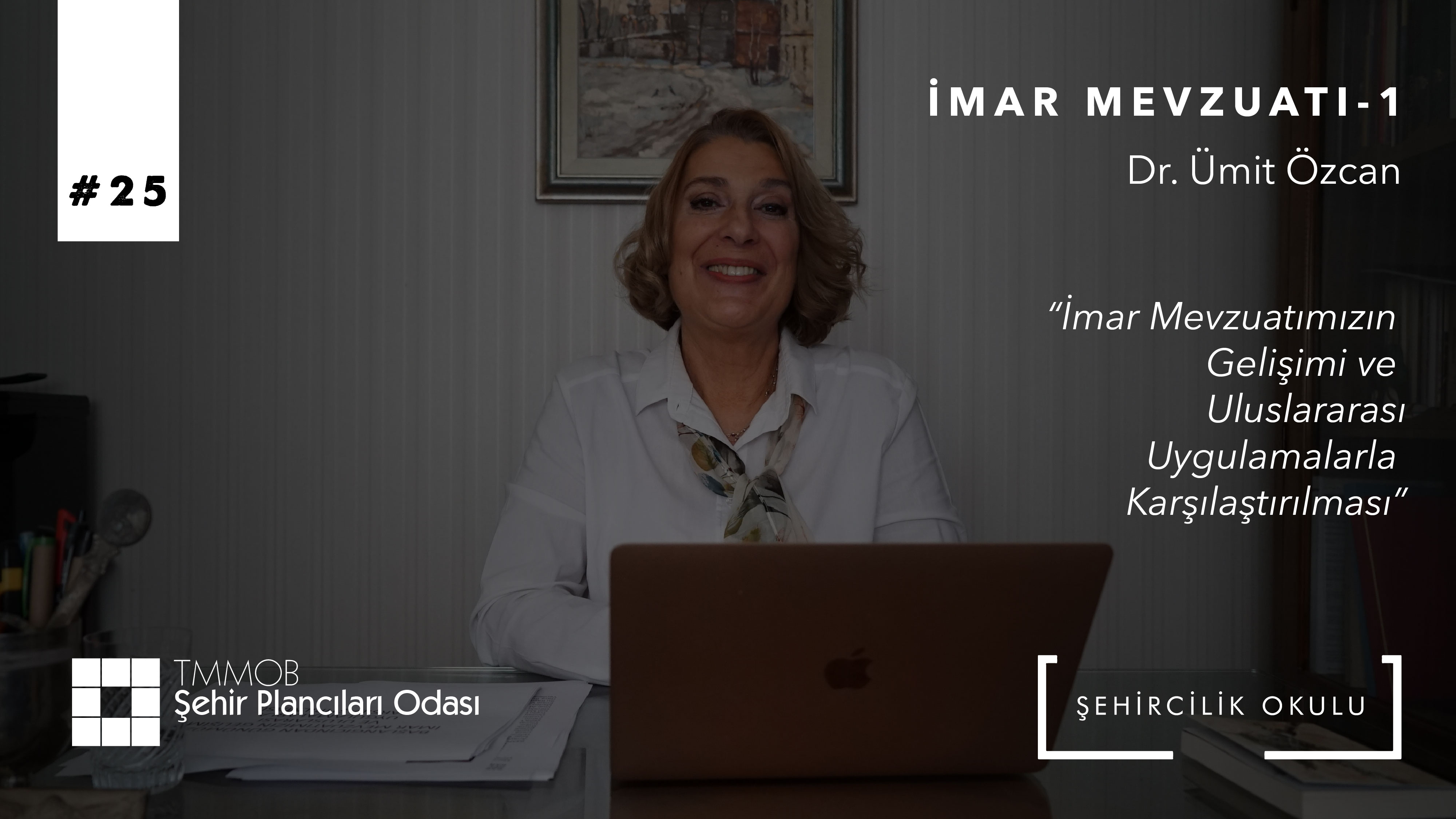 #25 İMAR MEVZUATI-1 | DR. ÜMİT ÖZCAN