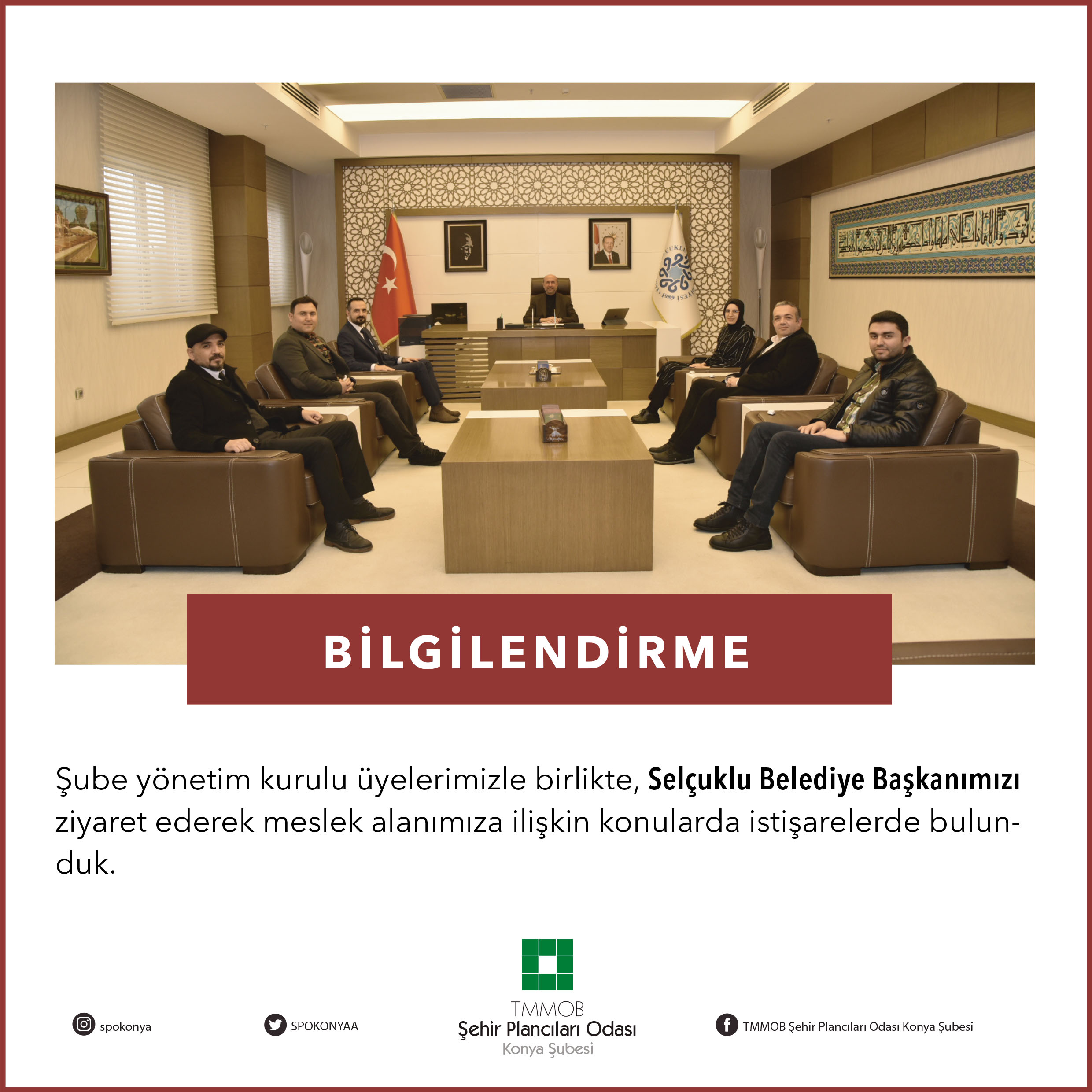 SELÇUKLU, MERAM VE KARATAY BELEDİYE BAŞKANLARINA ŞUBEMİZ VE İŞKUR İLE ORTAK YÜRÜTÜLEN PROGRAMI GÖRÜŞMEK ÜZERE ZİYARETTE BULUNULDU