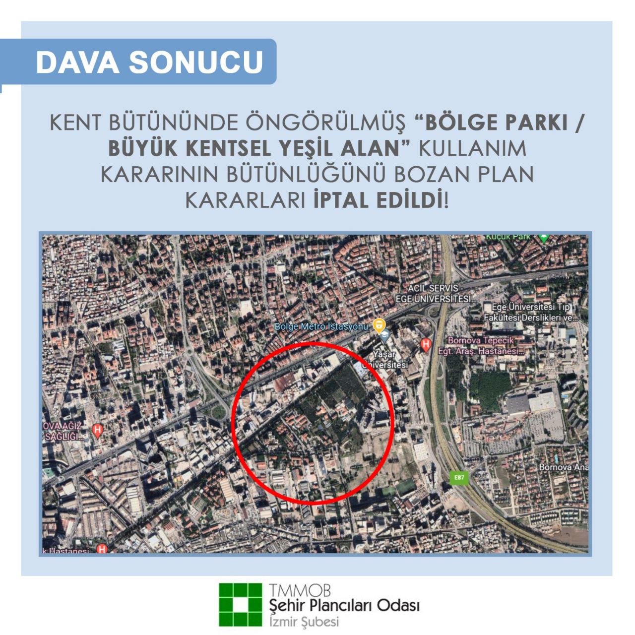 KENT BÜTÜNÜNDE ÖNGÖRÜLMÜŞ "BÖLGE PARKI/ BÜYÜK KENTSEL YEŞİL ALAN" KULLANIM KARARININ BÜTÜNLÜĞÜNÜ BOZAN PLAN KARARLARI İPTAL EDİLDİ!