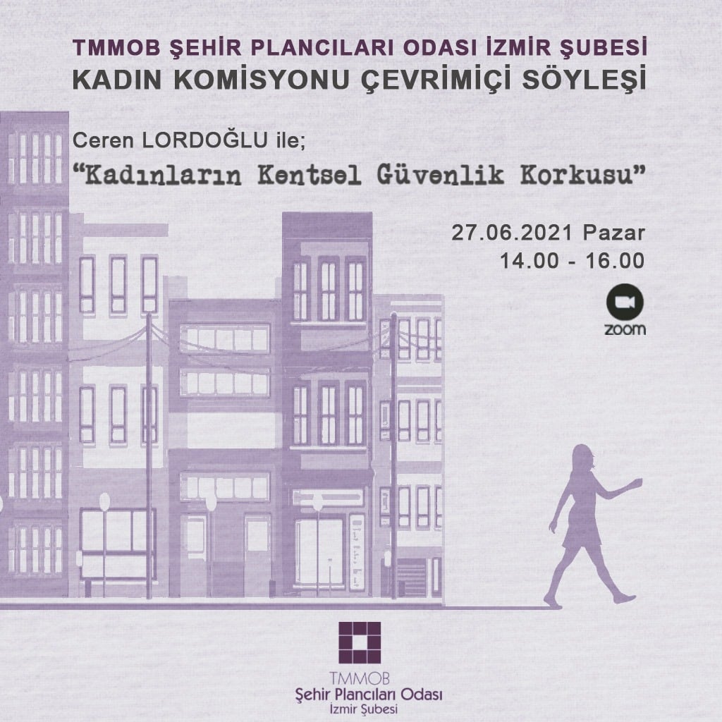 SÖYLEŞİ: KADINLARIN KENTSEL GÜVENLİK KORKUSU