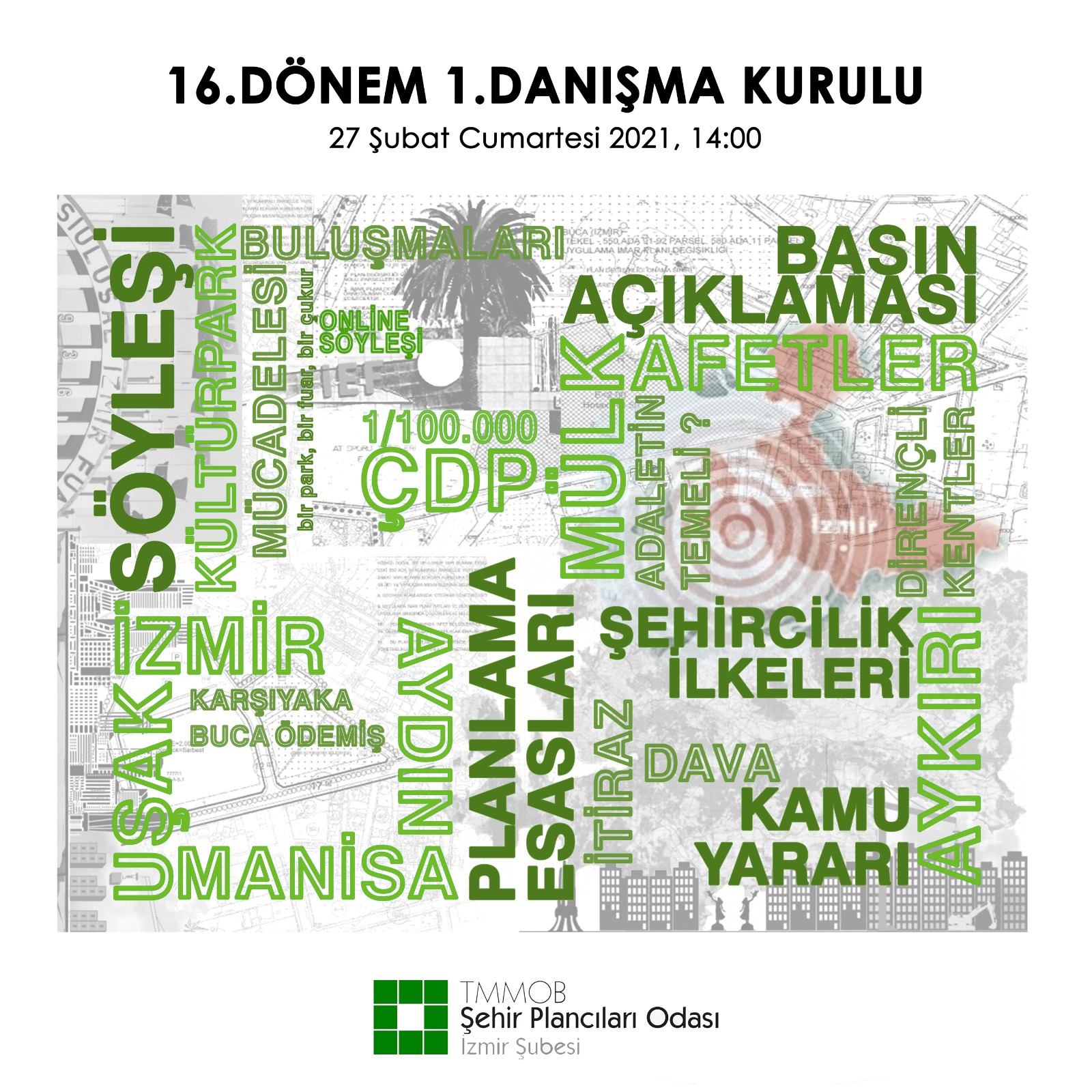 16. DÖNEM 1.DANIŞMA KURULU TOPLANTISINA BÜTÜN MESLEKTAŞLARIMIZI DAVET EDİYORUZ!