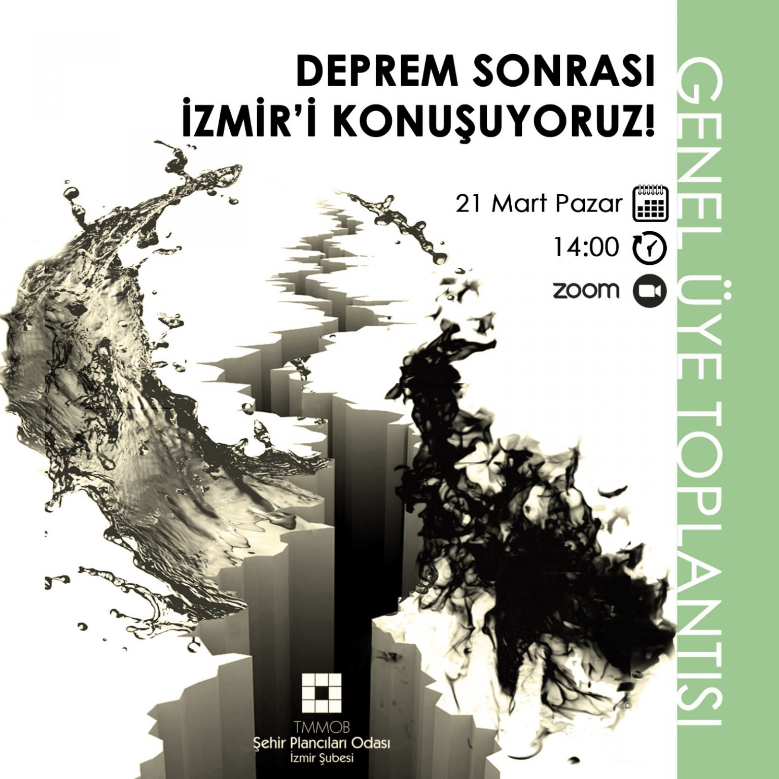 GENEL ÜYE TOPLANTI ÇAĞRISI/ DEPREM SONRASI İZMİR'İ KONUŞUYORUZ!