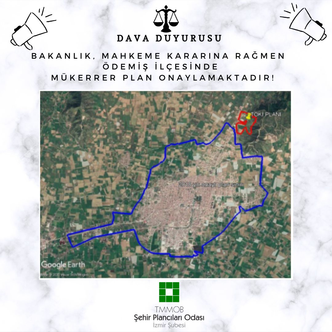 BAKANLIK, MAHKEME KARARINA RAĞMEN ÖDEMİŞ İLÇESİNDE MÜKERRER PLAN ONAYLAMAKTADIR!