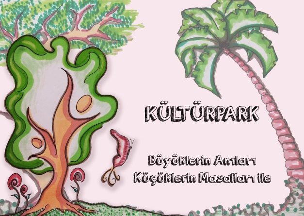 "KÜLTÜRPARK HİKAYELERİ" ÇOÇUK KİTABI