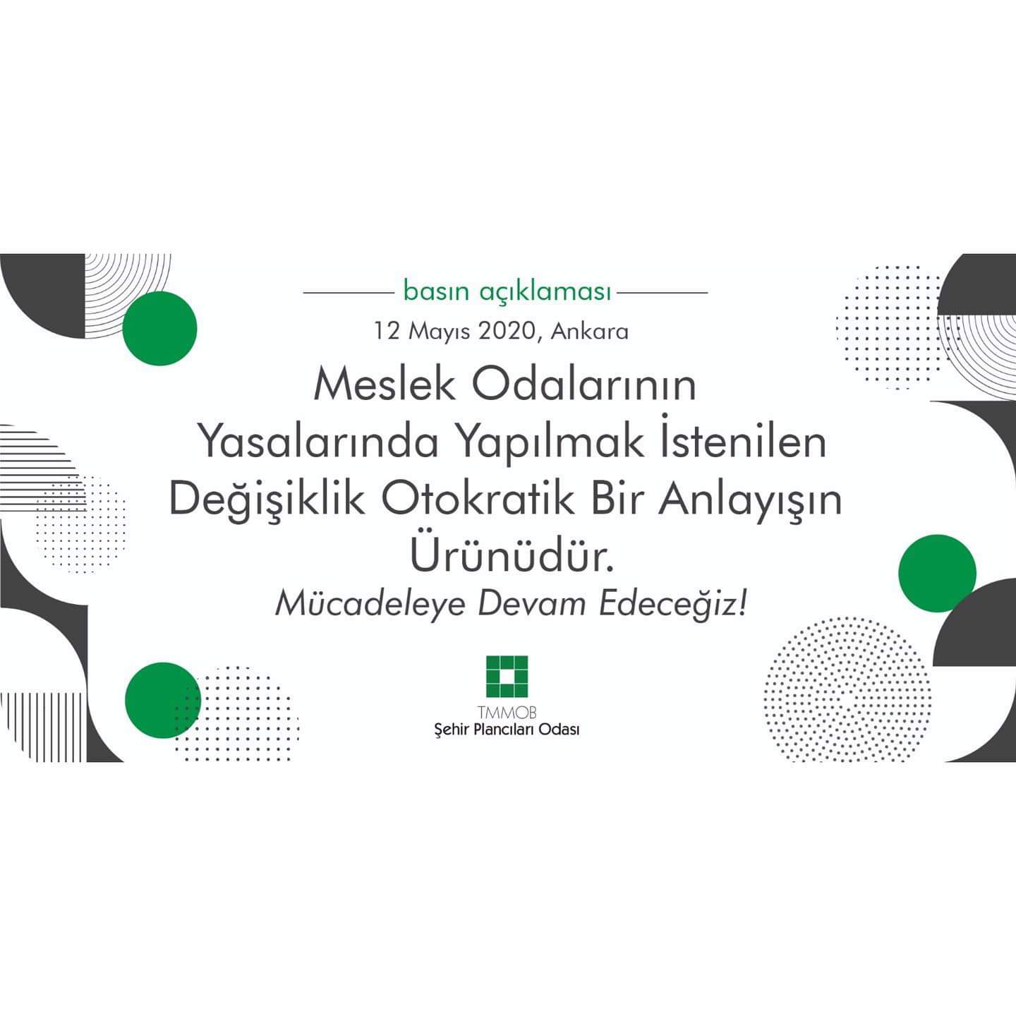 MESLEK ODALARININ YASALARINDA YAPILMAK İSTENEN DEĞİŞİKLİK OTOKRATİK BİR ANLAYIŞIN ÜRÜNÜDÜR
