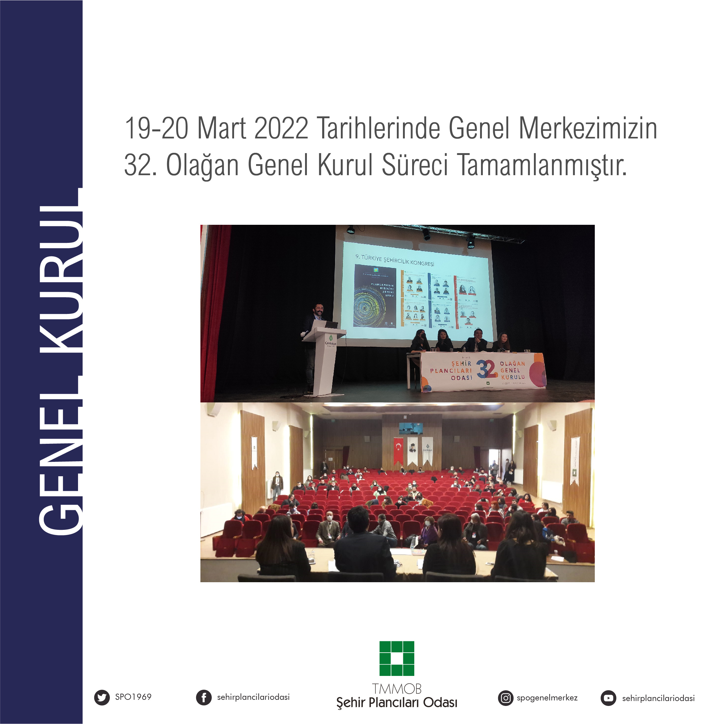 32. OLAĞAN GENEL KURUL SÜRECİ TAMAMLANMIŞTIR