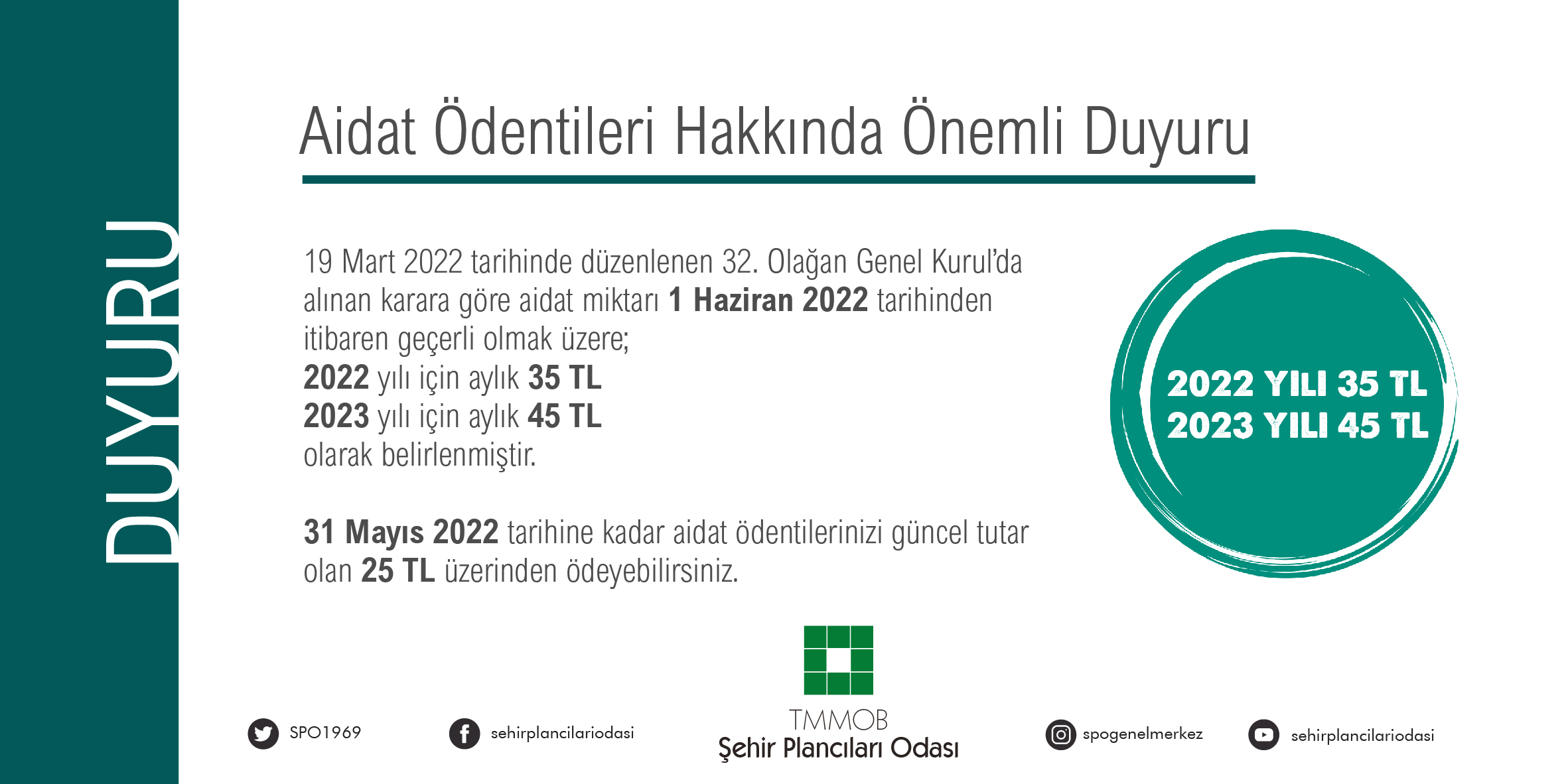 AİDAT ÖDENTİLERİ HAKKINDA ÖNEMLİ DUYURU