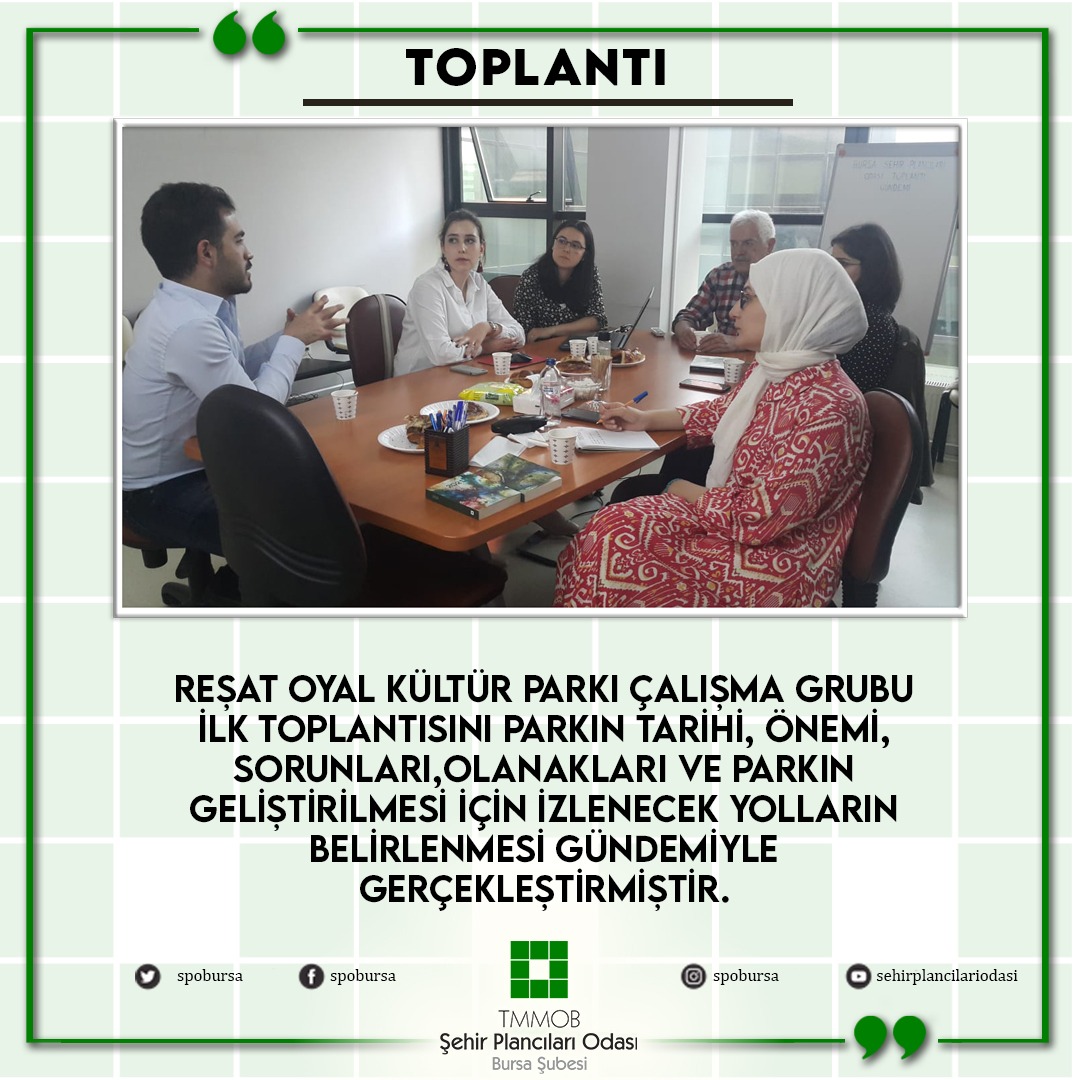 REŞAT OYAL KÜLTÜR PARKI ÇALIŞMA GRUBU 1. TOPLANTISINI GERÇEKLEŞTİRDİ.
