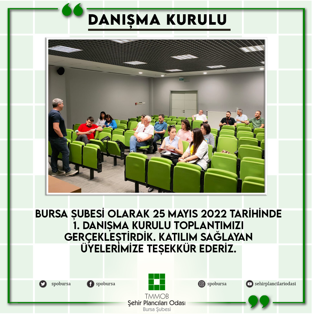 1. DANIŞMA KURULU TOPLANTISI GERÇEKLEŞTİRİLDİ.