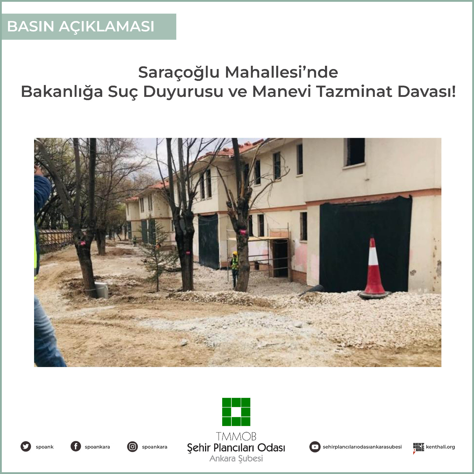 SARAÇOĞLU MAHALLESİ'NDE BAKANLIĞA SUÇ DUYURUSU VE MANEVİ TAZMİNAT DAVASI!