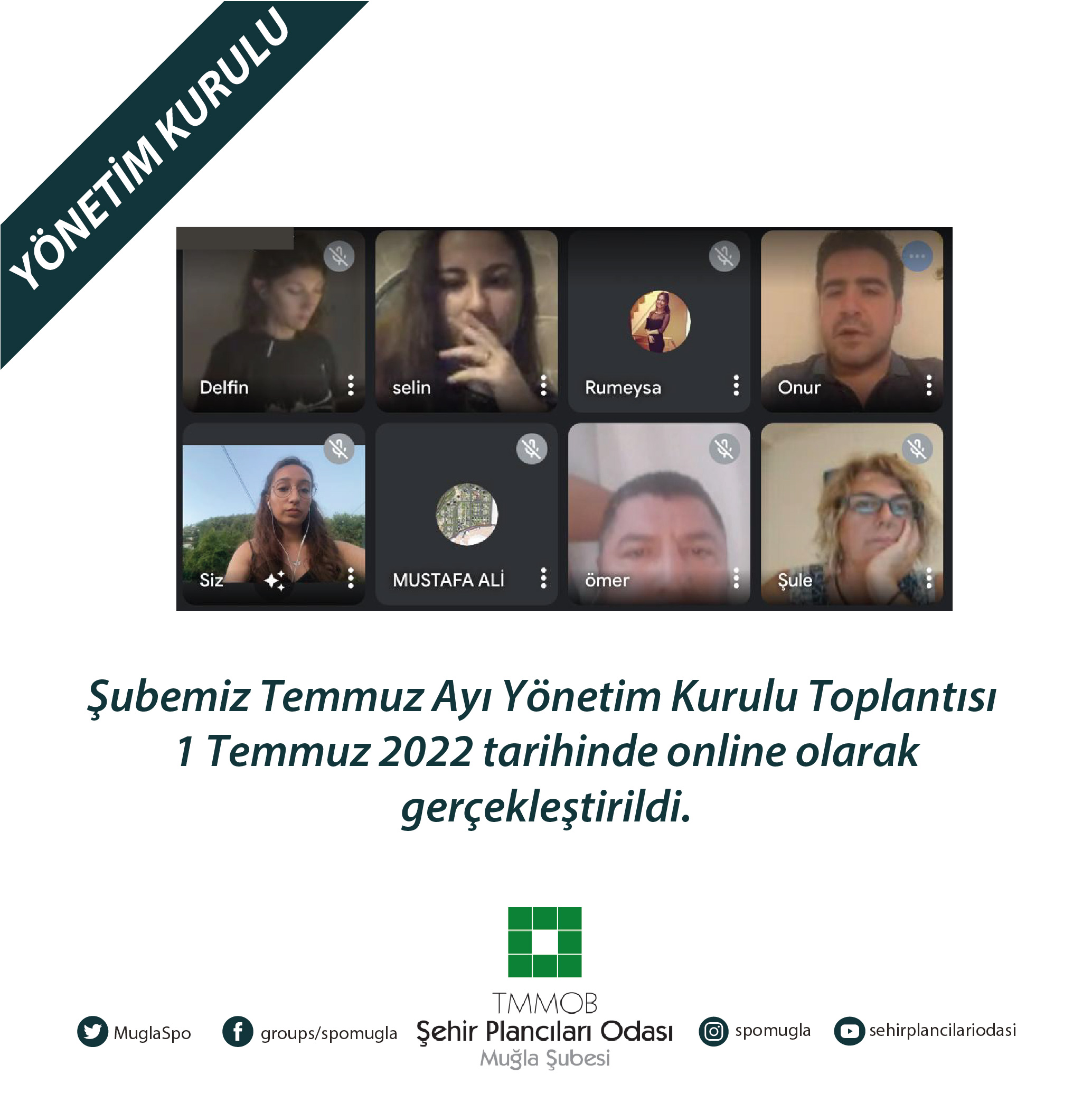 TEMMUZ AYI YÖNETİM KURULU TOPLANTISI