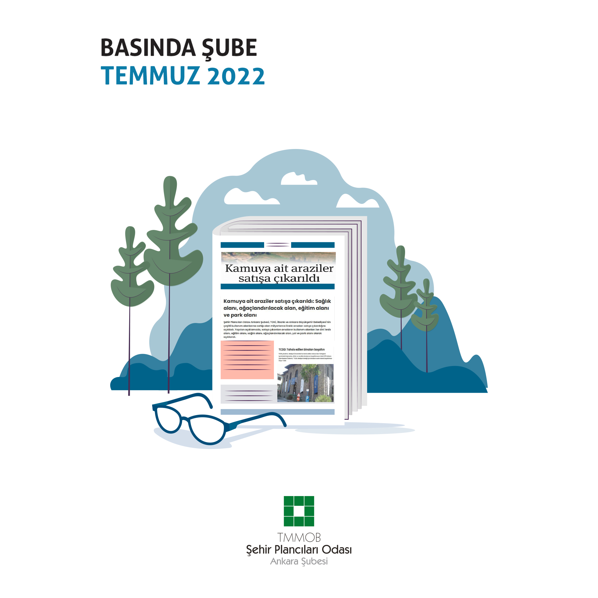 TEMMUZ AYINDA BASINDA ŞUBE