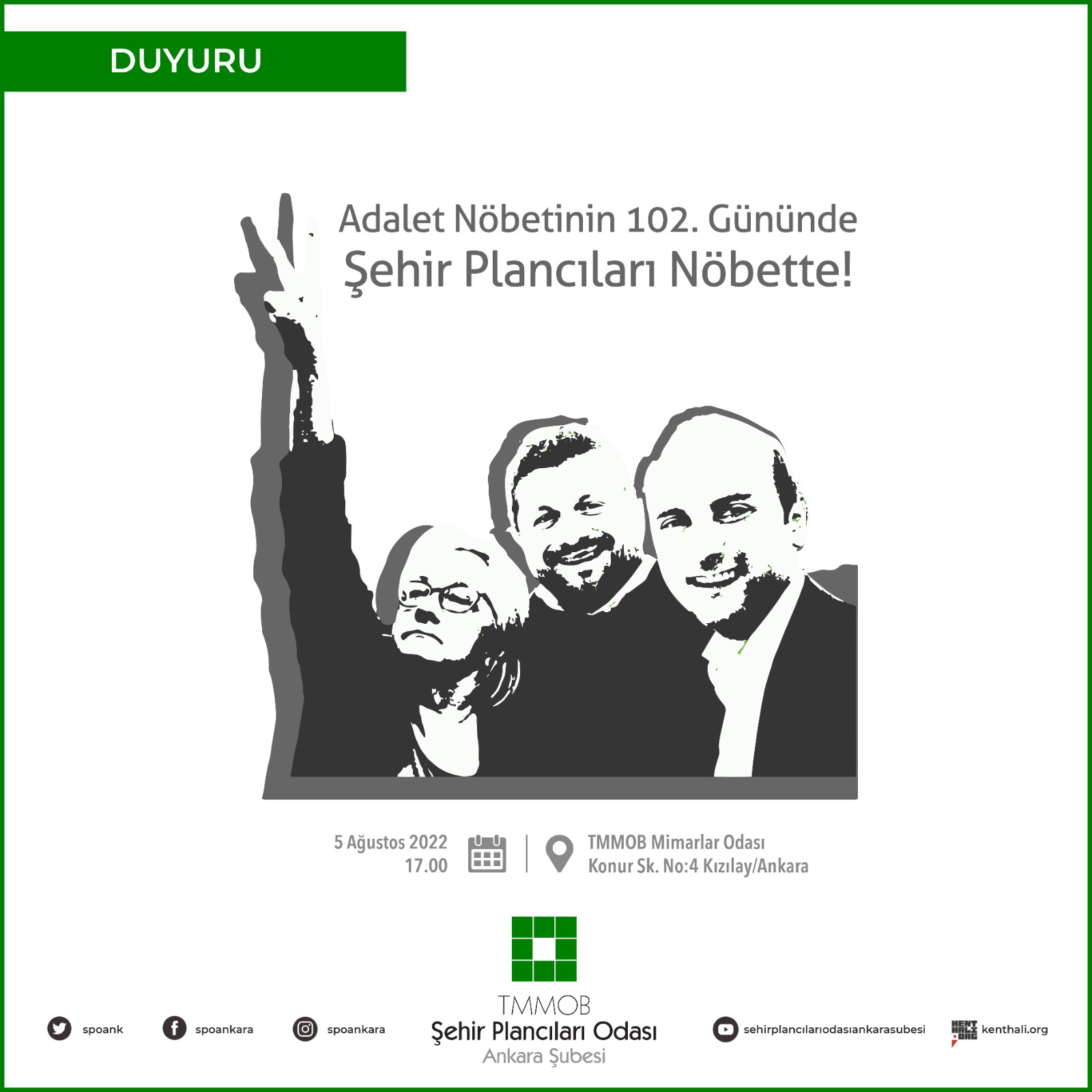 ADALET NÖBETİNİN 102. GÜNÜNDE (BUGÜN) ŞEHİR PLANCILARI ODASI NÖBETTE!