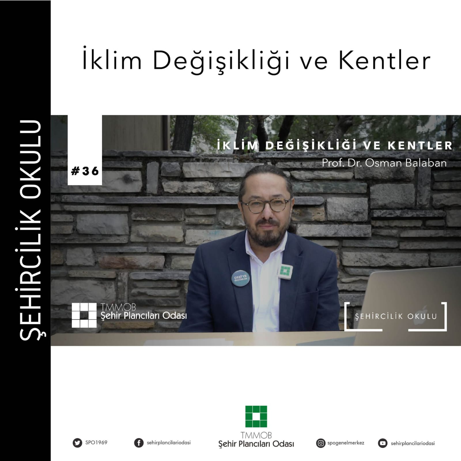 #36 İKLİM DEĞİŞİKLİĞİ VE KENTLER | PROF. DR. OSMAN BALABAN