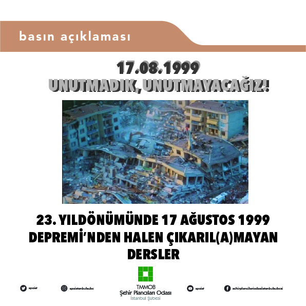 23. YILDÖNÜMÜNDE 17 AĞUSTOS 1999 DEPREMİ'NDEN HALEN ÇIKARIL(A)MAYAN DERSLER