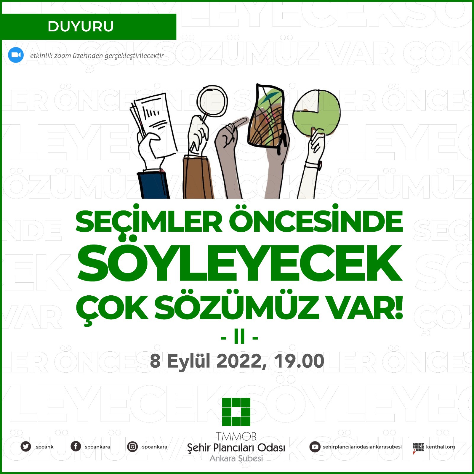 SEÇİMLER ÖNCESİNDE SÖYLEYECEK ÇOK SÖZÜMÜZ VAR!-II