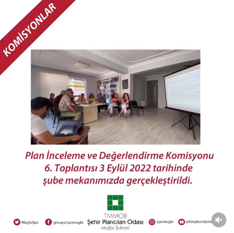 PLAN İNCELEME VE DEĞERLENDİRME  KOMİSYONU 6. TOPLANTISI 