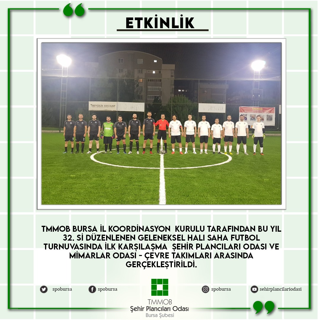 TMMOB BURSA İKK 32. GELENEKSEL FUTBOL TURNUVASI 