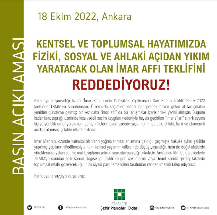 KENTSEL VE TOPLUMSAL HAYATIMIZDA FİZİKİ, SOSYAL VE AHLAKİ AÇIDAN YIKIM YARATACAK OLAN İMAR AFFI TEKLİFİNİ REDDEDİYORUZ
