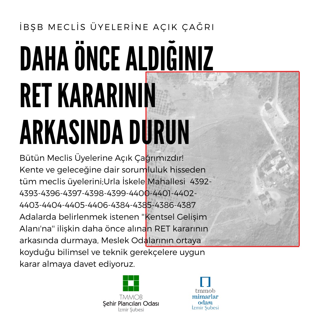 İZMİR BÜYÜKŞEHİR BELEDİYE MECLİSİ ÜYELERİNE AÇIK ÇAĞRI!

DAHA ÖNCESİNDE ALDIĞINIZ RET KARARLARINA SAHİP ÇIKIN!